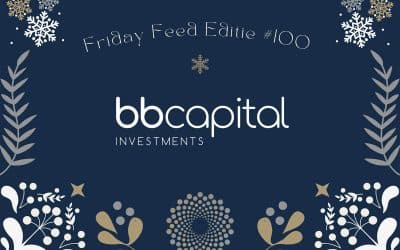 BB Capital’s Friday Feed – Edition #100